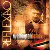 WELLINGTON DEMEZIO - Reflexão